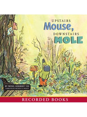 cover image of Upstairs Mouse, Downstairs Mole